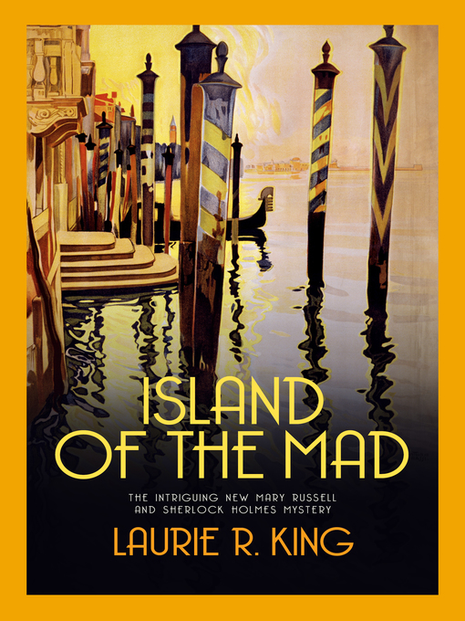 Title details for Island of the Mad by Laurie R. King - Available